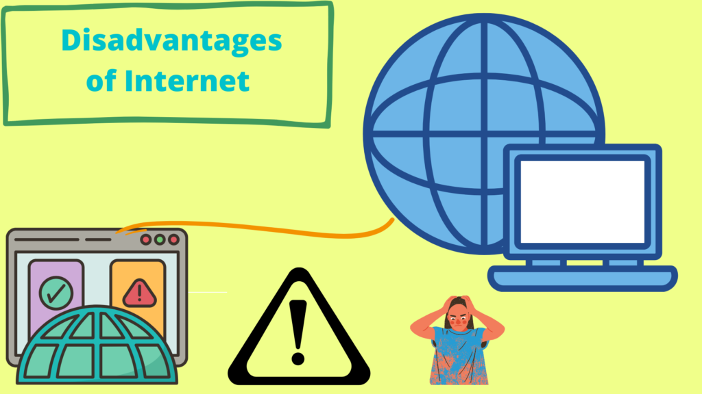 Disadvantages of Internet
