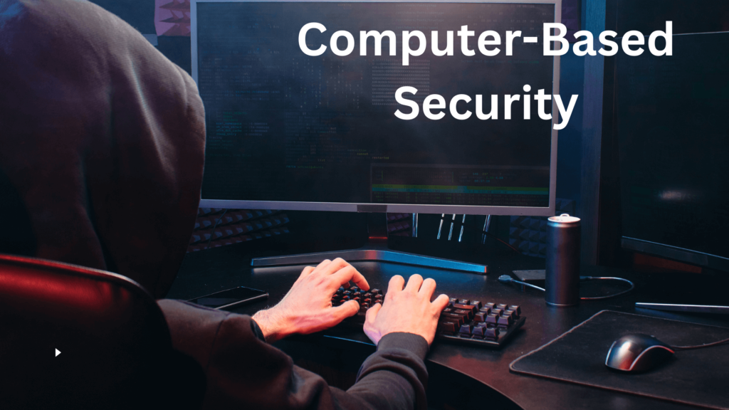Computer-Based Security